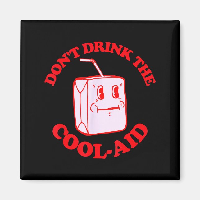 Retro Drick Inte Den Coola Drycken  Magnet (Framsidan)
