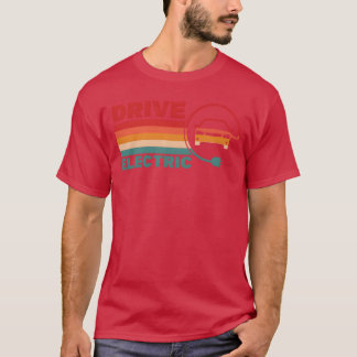 Retro Drive Electric för elbil användare vintage T Shirt