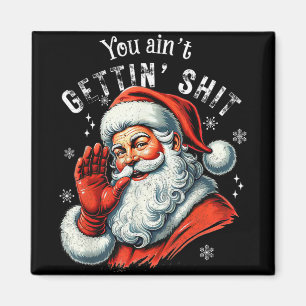 Retro Du Kommer Inte Att Bli Rolig Tomte Julkläder Magnet