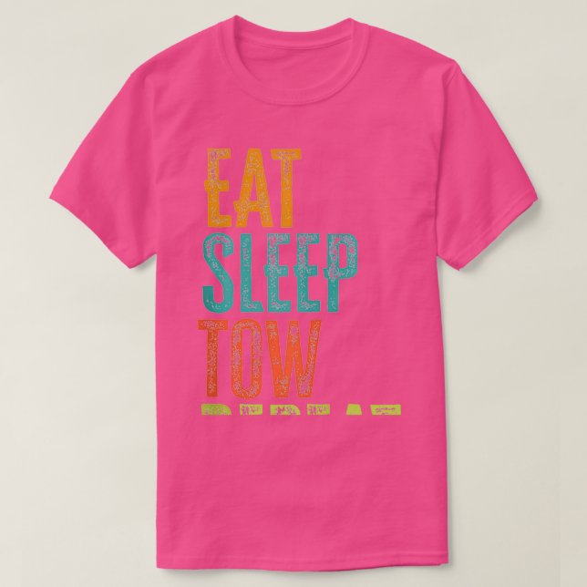 Retro Eat Sömnläge Tow Upprepa Drivrutinen för Las T Shirt (Design framsida)