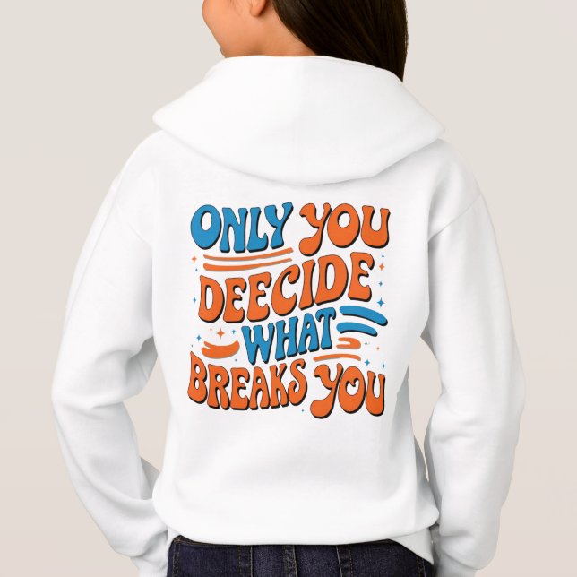 Retro Empowerment Hoodie - "Bara du kan bestämma d T Shirt (Baksida)