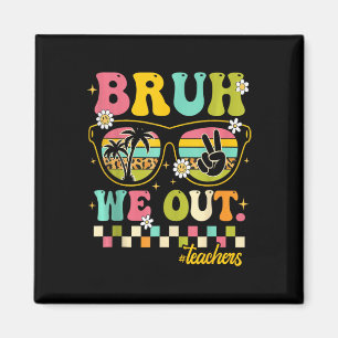 Retro End School Year Lacher Sommar Bruh Vi är Magnet