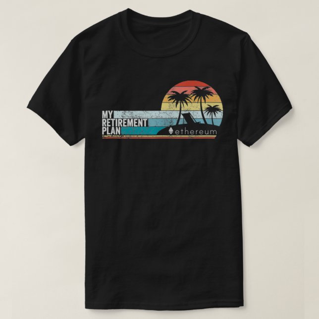 Retro Etherum My Pension Plan Crypto Funny ETH T Shirt (Design framsida)