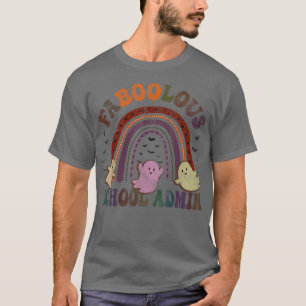 Retro Faboolous SCHOOL ADMIN Costume Detta är min T Shirt