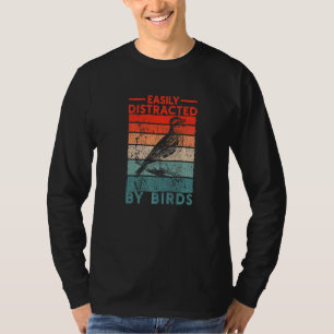 Retro Fågelskådare Djur som lätt har distraherats T Shirt