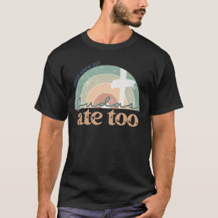 Retro Faith Christian Jesus Knew men även Judas At T Shirt