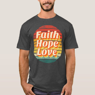 Retro Faith Hope Kärlek T Shirt