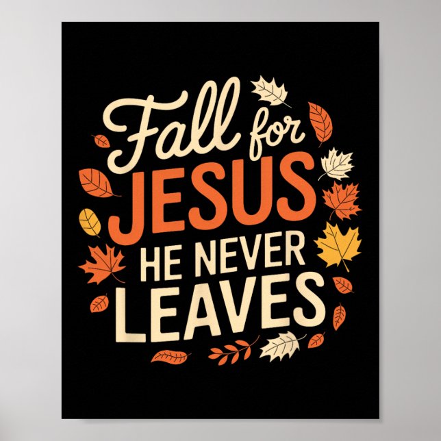 Retro Fall för Jesus Han Lämnar aldrig Thanksgivin Poster (Framsidan)