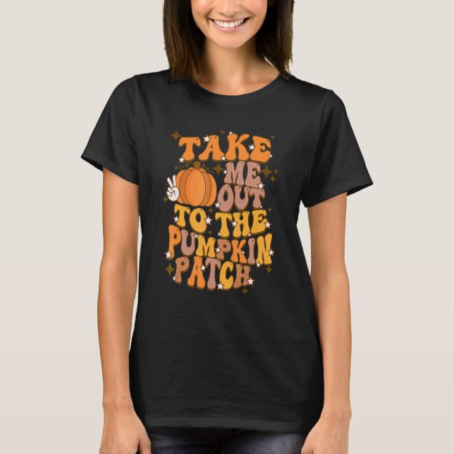 Retro Fall ta mig till Pumpkin Patch Groovy än T Shirt (Framsida)