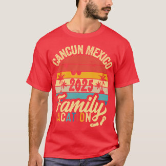 Retro familjesemester 2025 Cancun Meico Matchande T Shirt