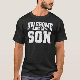 Retro Fantastisk som min son Lycklig Far dag Pappa T Shirt