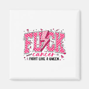 Retro Fck Cancer Fight as a Queen Breast Cancer Magnet