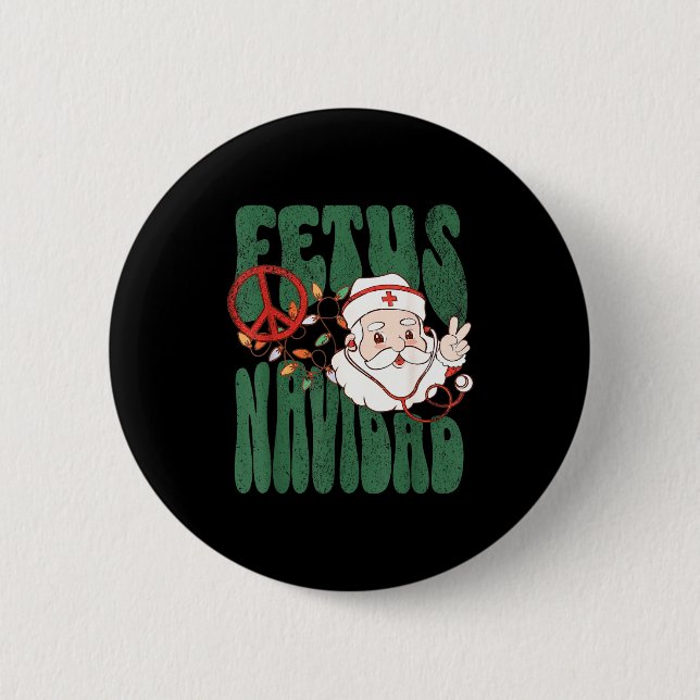 Retro Fetus Navidad Santa Claus Christmas Obgyn Nu Knapp (Framsida)