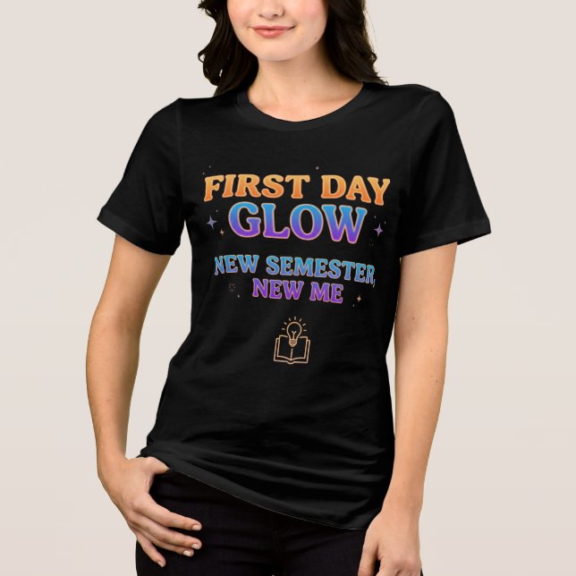 Retro First Day Glow New Semester New Me  T Shirt (Framsida)
