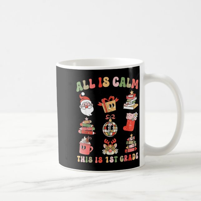 Retro First Grade Teacher Christmas All Is Calm Di Kaffemugg (Höger)