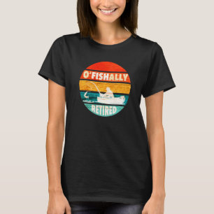 Retro Fishing Pension O-Fish-Ally Retrött T Shirt