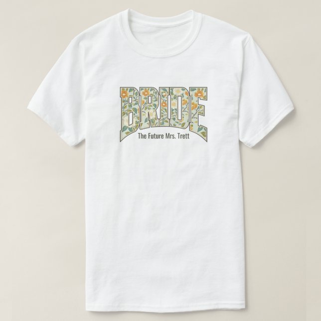 Retro Floral BRIDE Engagement Bach Party T Shirt (Design framsida)