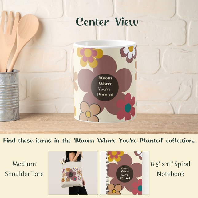 Retro Flowers "Bloom where you're Planted" Kaffemugg (Skapare uppladdad)
