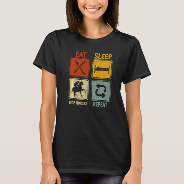 Retro för Equestrian Eat Sömnlöshet Upprepa T Shirt (Framsida)