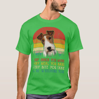 Retro Fox Terrier varje gång du gör varje måltid T Shirt