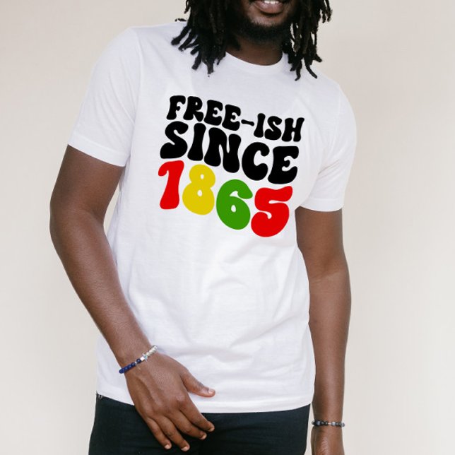 Retro Free-Ish sedan 1865 juni T Shirt (Skapare uppladdad)
