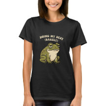 Retro Frog Doing My Best Women’s T-Shirt