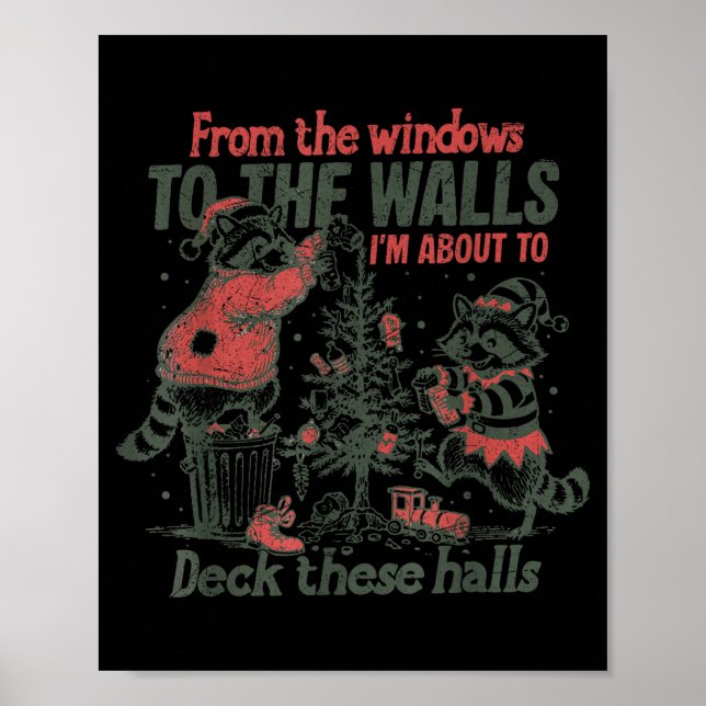 Retro From The Windows To The Walls Funny Raccoon  Poster (Framsidan)