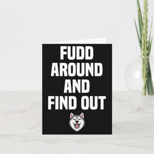 Retro Fudd Around And Find Adult Humor Sarcastic  Kort (Framsida)