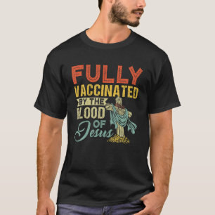 Retro fullständigt vaccinerat av Jesus ynkliga bl T Shirt