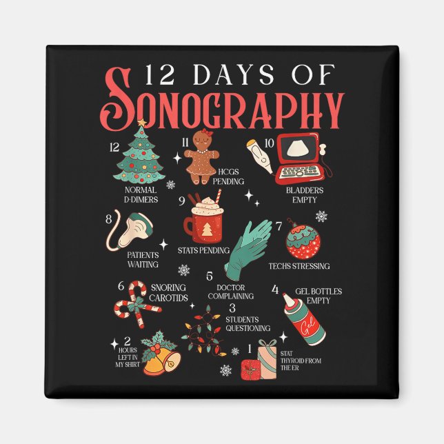 Retro Funny 12 Days Of Sonography Ultrasound Tech  Magnet (Framsidan)