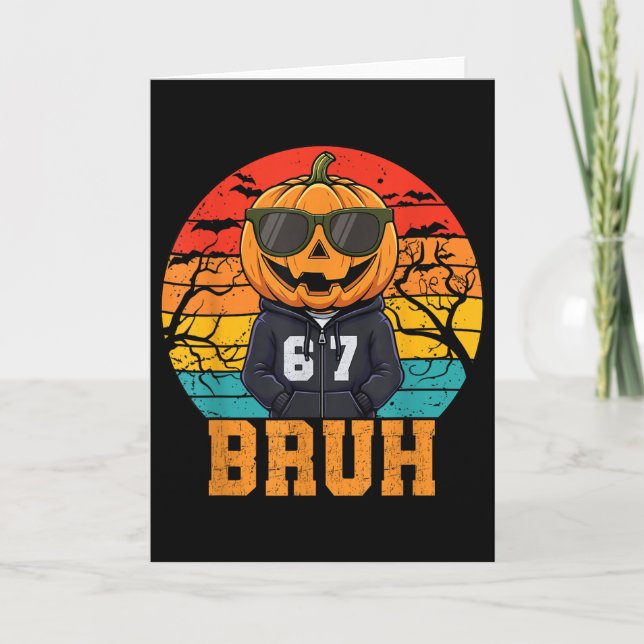Retro Funny 67 Halloween Meme Bruh Cool Pumpkin He Kort (Framsida)