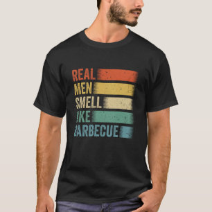 Retro Funny BBQ Grilling Real Manar Smell som Barb T Shirt