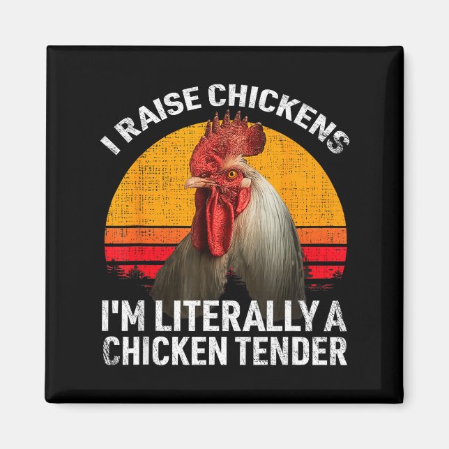 Retro Funny Chicken Lover Gift – I Raise Chickens  Magnet (Framsidan)