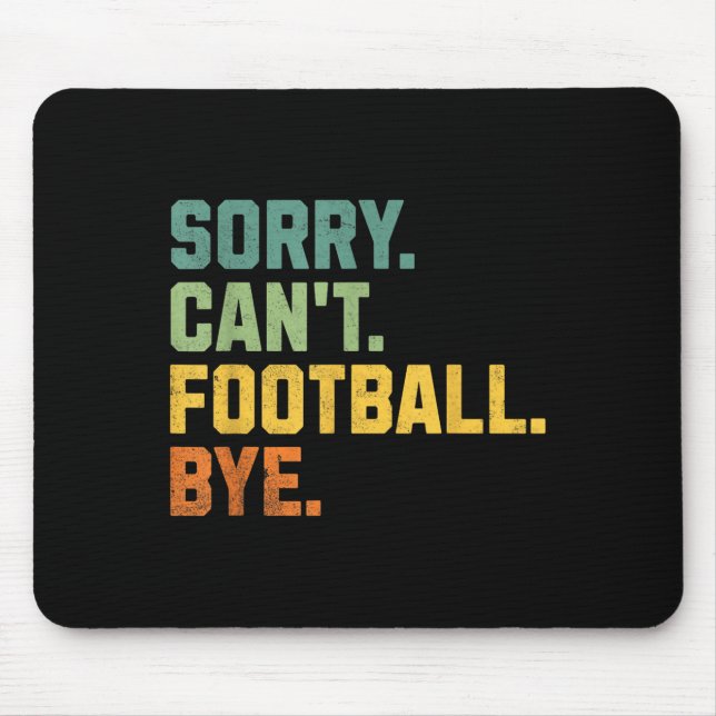 Retro Funny Football Fan Quotes Men Sorry Can't Fo Musmatta (Framsidan)
