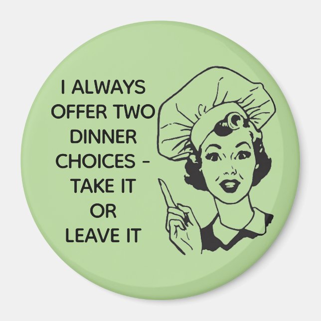 Retro Funny Middag Choices Magnet (Framsidan)