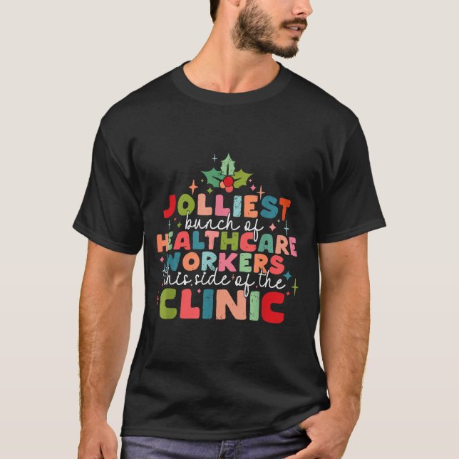 Retro Funny Nurse Jolliest Bunch Of Healthcare Wor T Shirt (Framsida)