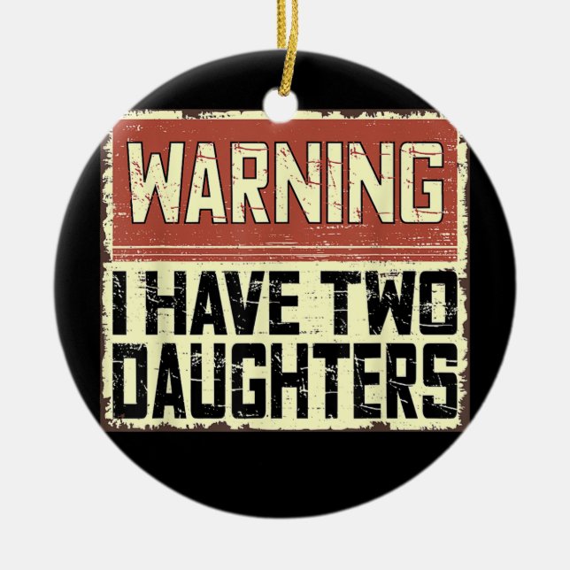 Retro Funny pappa Joke Pappa Varning jag har två Julgransprydnad Keramik (Framsidan)