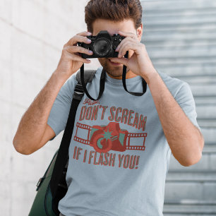 Retro Funny Phrase Photography Camera Flash T Shirt