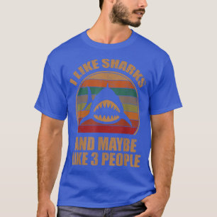 Retro Funny Sharks Älskare I gillar hajar och kans T Shirt