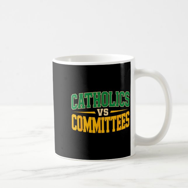 Retro Funny Trendy Sarcastic Saying Catholics Vs C Kaffemugg (Höger)