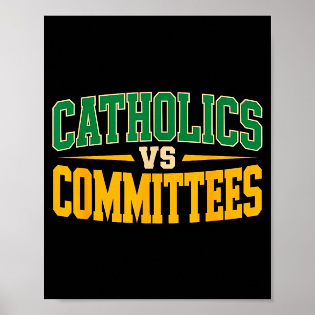 Retro Funny Trendy Sarcastic Saying Catholics Vs C Poster (Framsidan)