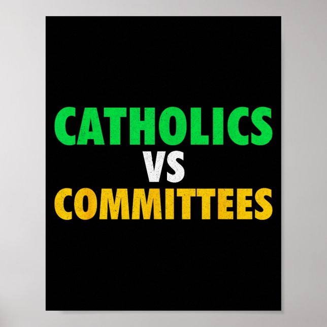 Retro Funny Trendy Sarcastic Saying Catholics Vs C Poster (Framsidan)