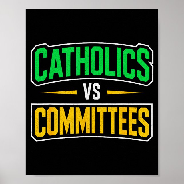 Retro Funny Trendy Sarcastic Saying Catholics Vs C Poster (Framsidan)