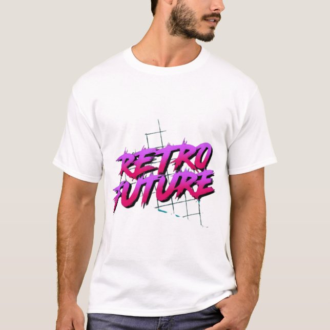 "Retro Future - Bold Neon Typography with 80s Aest T Shirt (Framsida)