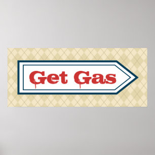 Retro Get Gas Middag Gas Station Sign Art Poster