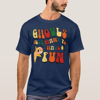 Retro Ghouls vill bara ha Roligt Halloween Boo G T Shirt