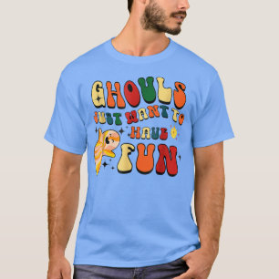 Retro Ghouls vill bara ha Roligt Halloween Boo G T Shirt