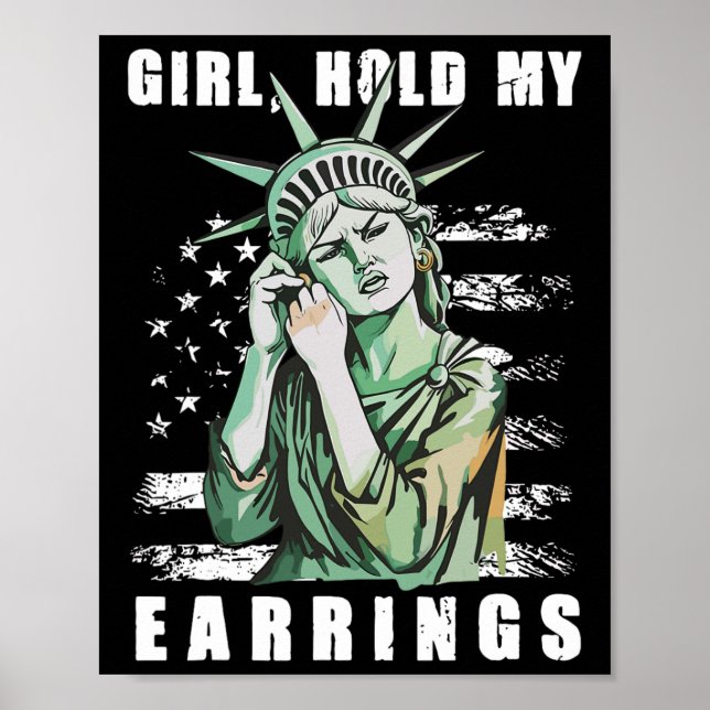 Retro Girl Hold My Earrings Anti-trump Political F Poster (Framsidan)