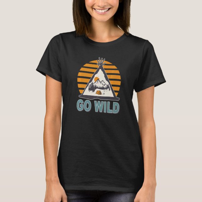 Retro Go Vild Äventyr Camping Tält Camping Life T Shirt (Framsida)