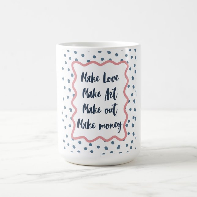 Retro "Gör kärlek, konst, knulla, pengar" estetik  Kaffemugg (Center)